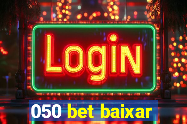 050 bet baixar